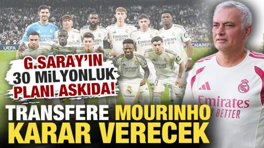 Galatasaray’ın 30 milyon euroluk planı askıda! Transfere Mourinho karar verecek